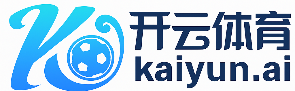 开云集团(kaiyun)官方网站 - KAIYUN GROUP